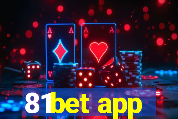 81bet app